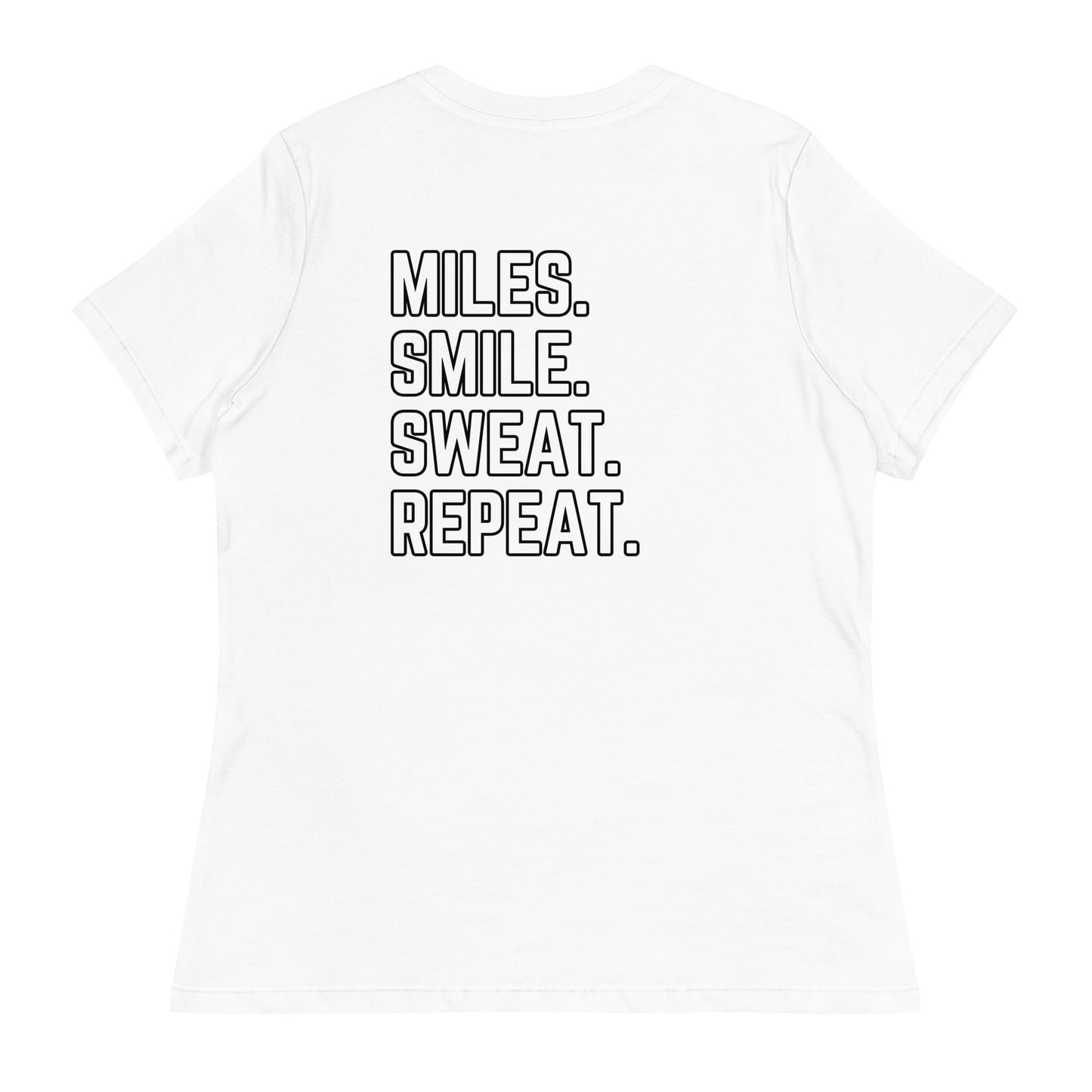 Relaxed T-Shirt - Miles. Smile. Sweat. Repeat. - The Running Collective