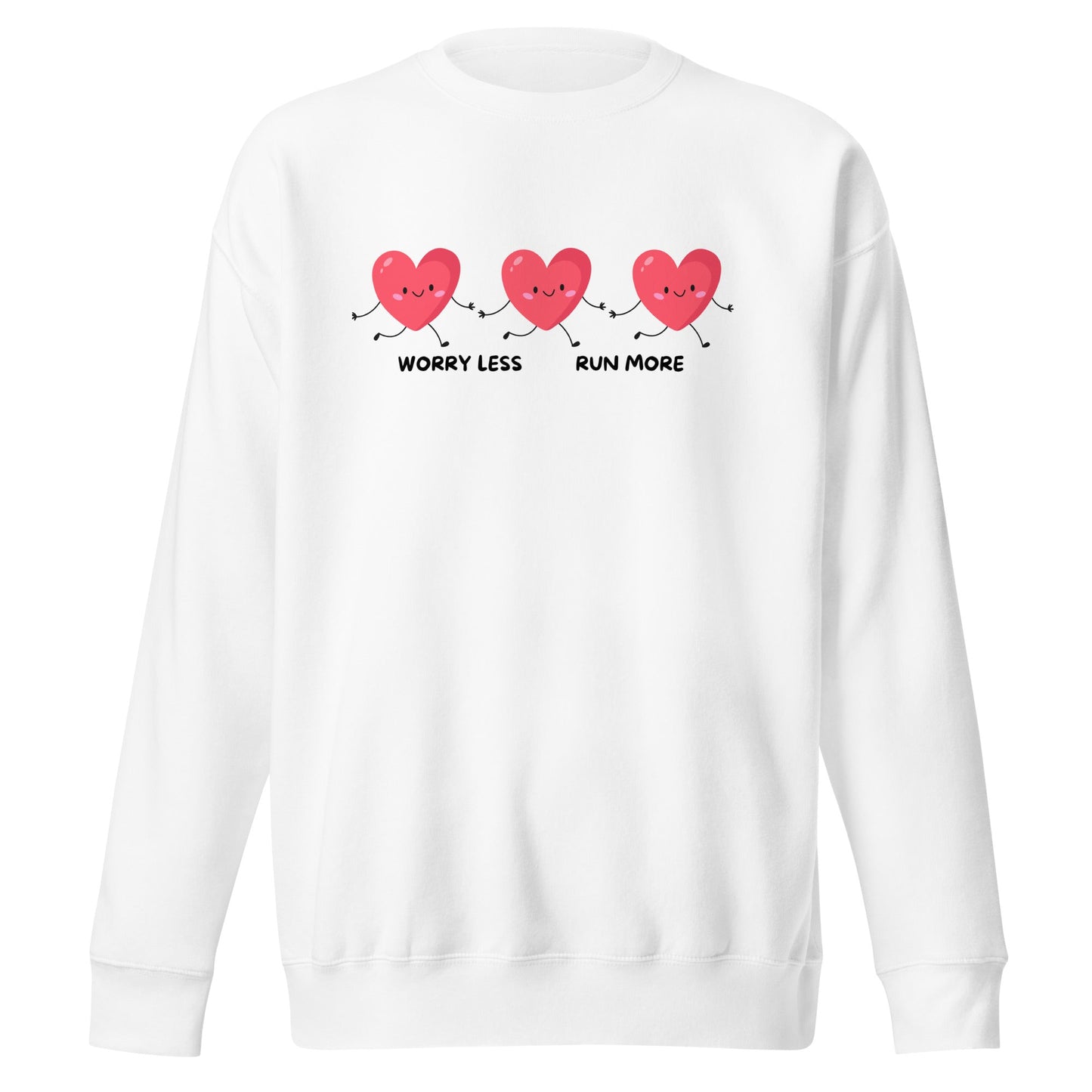 Worry Less, Run More Sweatshirt - The Running Collective